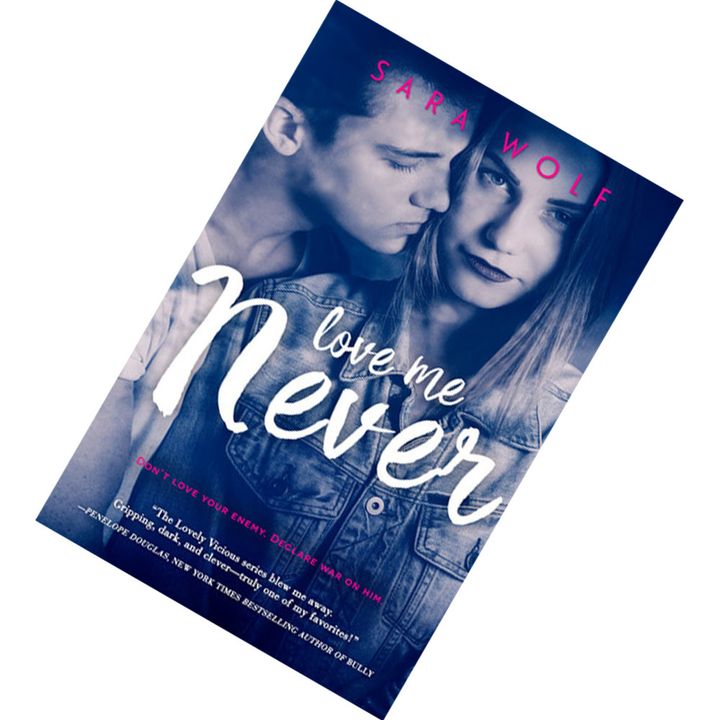 Love Me Never (Lovely Vicious #1) by Sara Wolf 9781633752290.jpg