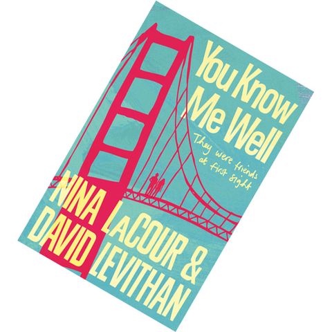 You Know Me Well by Nina LaCour, David Levithan 9781509823932.jpg