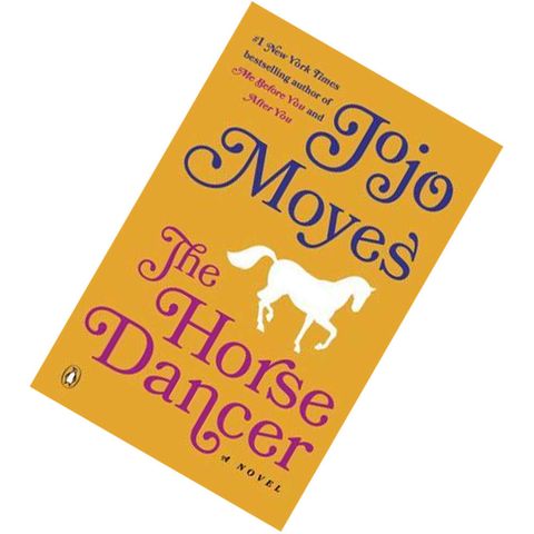 The Horse Dancer by Jojo Moyes 9780143130628.jpg