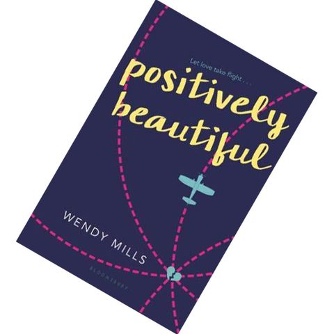 Positively Beautiful by Wendy Mills 9781681190259.jpg