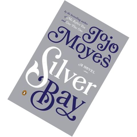 Silver Bay by Jojo Moyes 9780143126485.jpg
