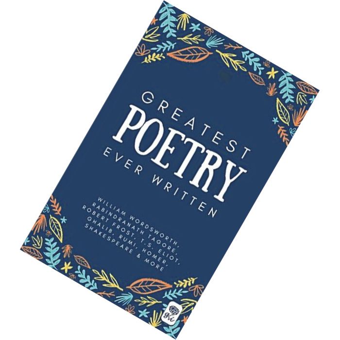 Greatest poetry Ever Written by Various 9789381841051.jpg