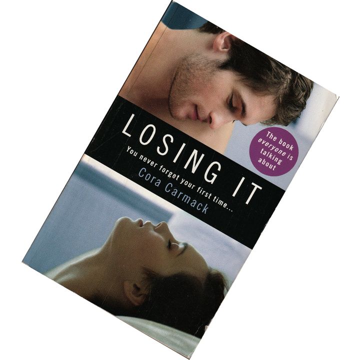 Losing It (Losing It #1) by Cora Carmack 9780091953386.jpg