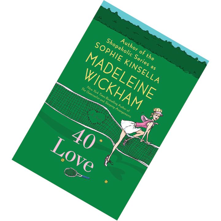 40 Love by Madeleine Wickham 9780312562755.jpg