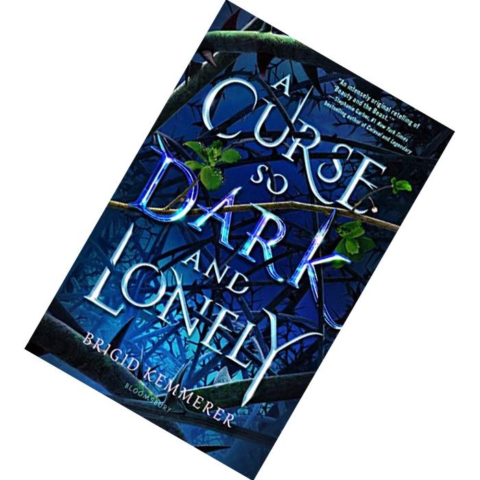 A Curse So Dark and Lonely (Cursebreakers #1) by Brigid Kemmerer [HARDCOVER] 9781681195087.jpg