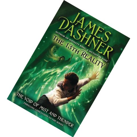 The Void of Mist and Thunder (The 13th Reality #4) by James Dashner 9781442408739.jpg