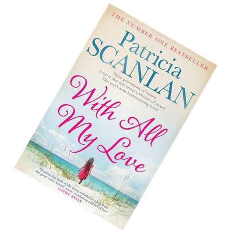 With All My Love by Patricia Scanlan 9781471163234.jpg