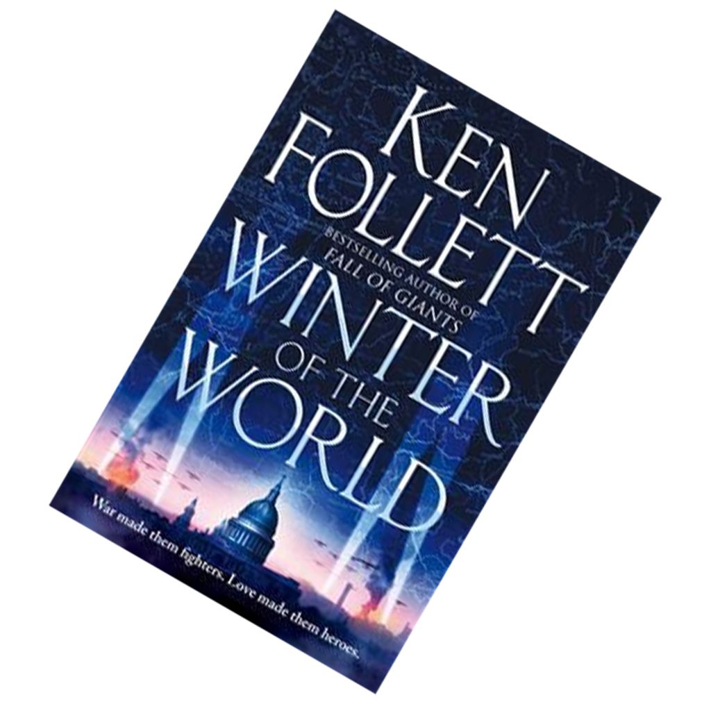 Winter of the World (The Century Trilogy #2) Kent Follett.jpg