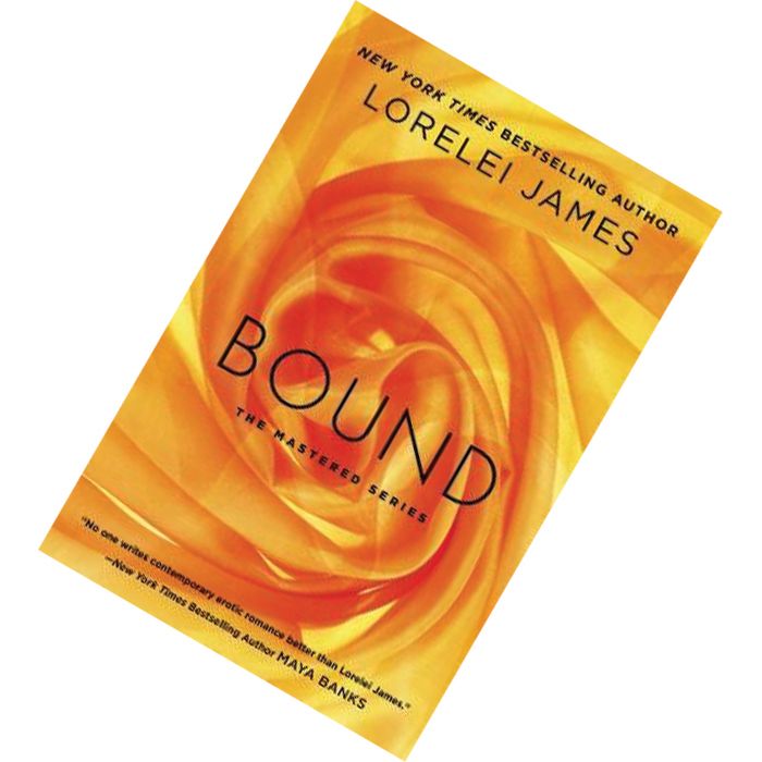 Bound (Mastered #1) by Lorelei James 9780451467300.jpg