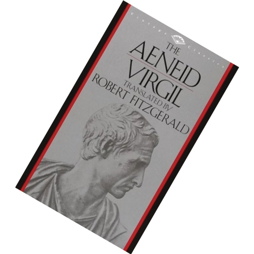 The Aeneid by Virgil, Robert Fitzgerald (Translator) 9780679729525.jpg