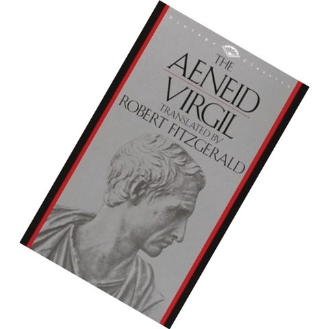 The Aeneid by Virgil, Robert Fitzgerald (Translator) 9780679729525.jpg