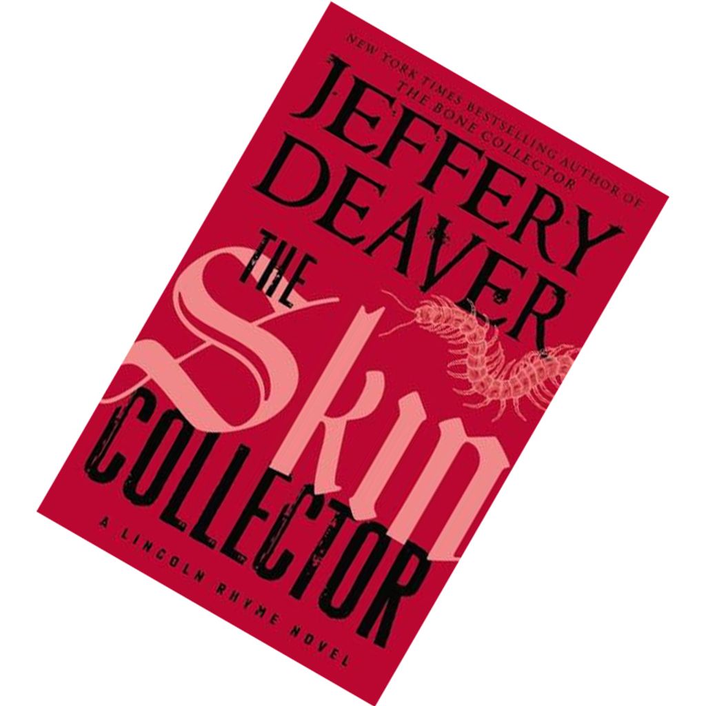 The Skin Collector (Lincoln Rhyme #11) by Jeffery Deaver [HARDCOVER] 9781455517138.jpg