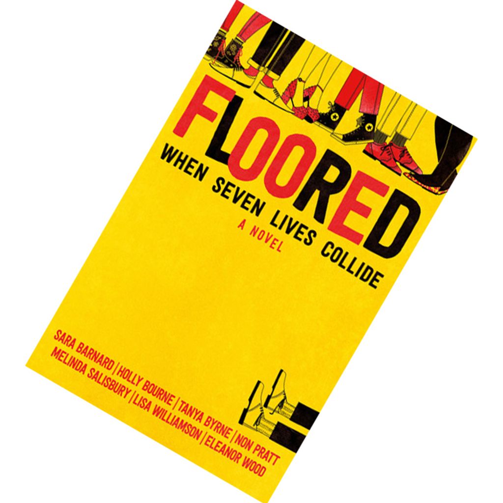 Floored by Sara Barnard, Holly Bourne, Tanya Byrne and others 9781509862306.jpg