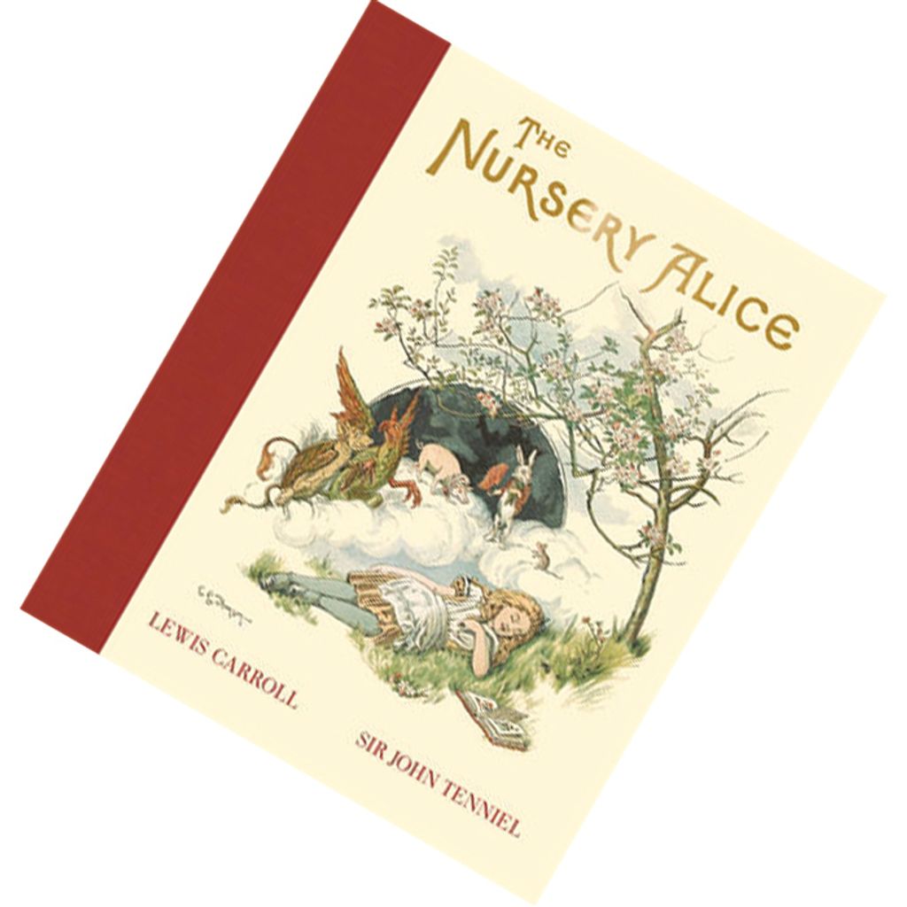 The Nursery Alice by Lewis Carroll, John Tenniel (Illustrations) 9781447287117.jpg