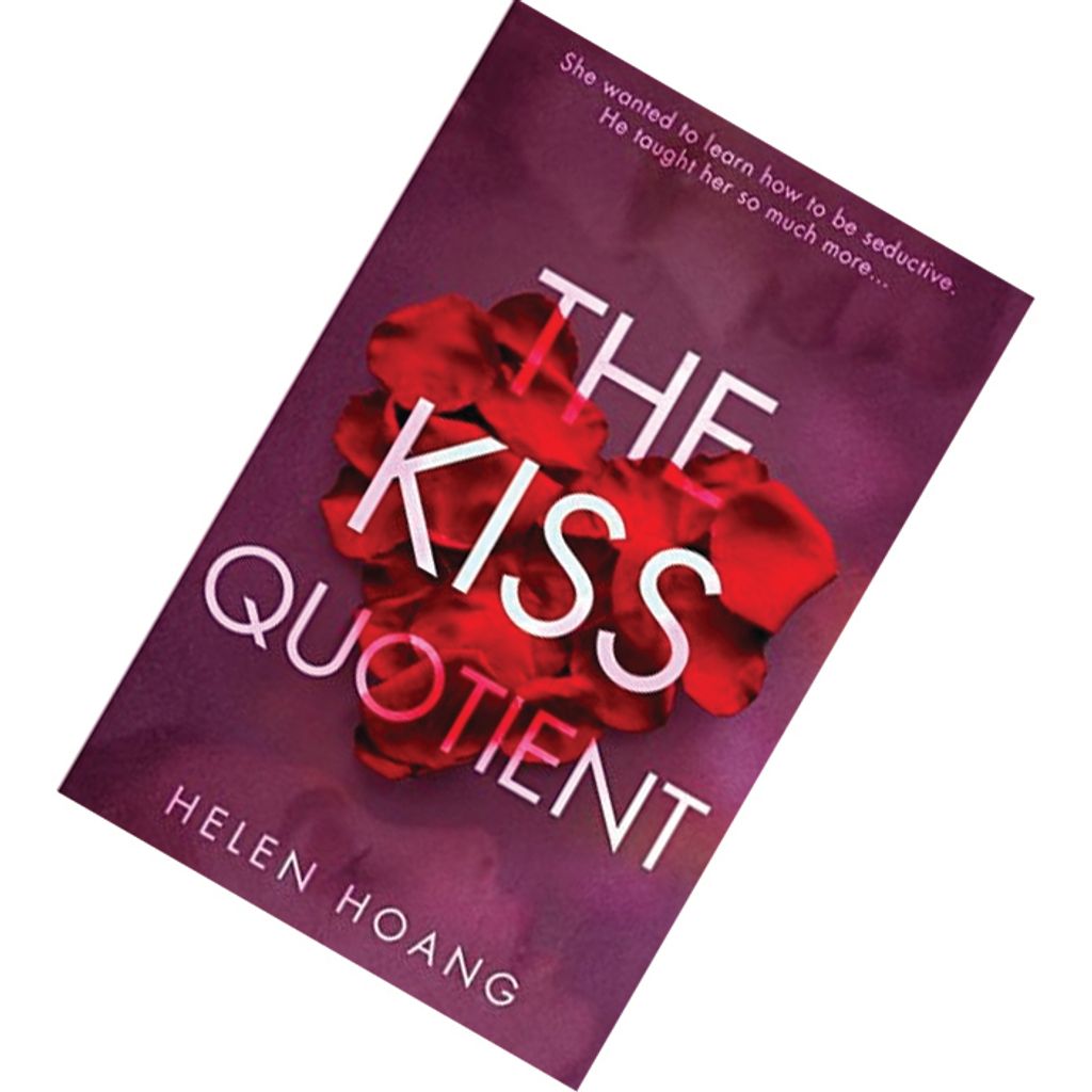The Kiss Quotient (The Kiss Quotient #1) by Helen Hoang 9781786496768.jpg