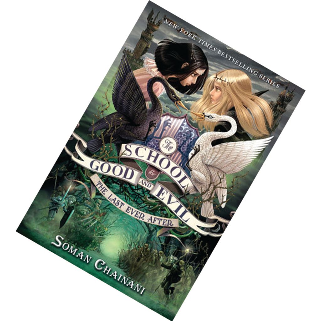 The Last Ever After (The School for Good and Evil #3) by Soman Chainani 9780062104953.jpg