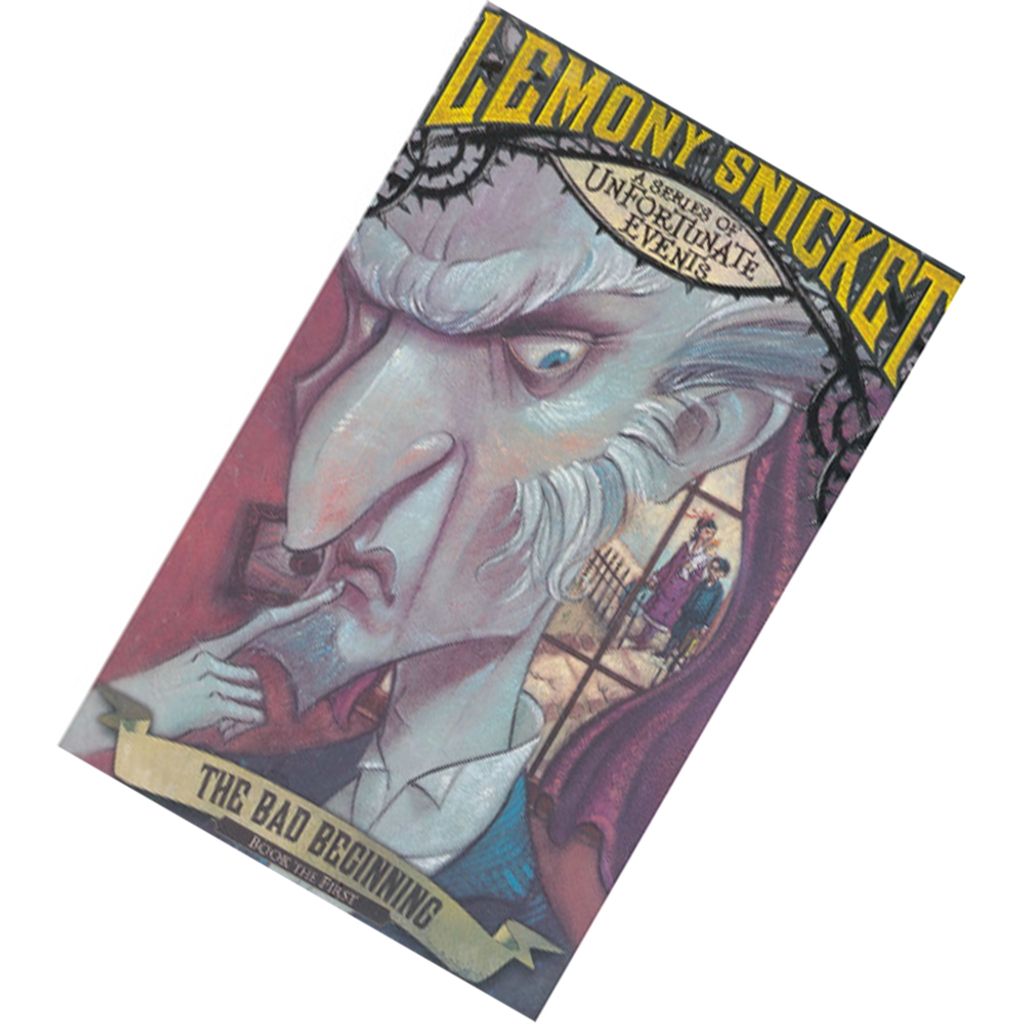 The Bad Beginning (A Series of Unfortunate Events #1) by Lemony Snicket 9781405249539.jpg