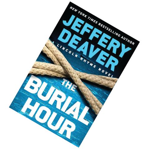 The Burial Hour by Jeffery Deaver  9781455536375.jpg