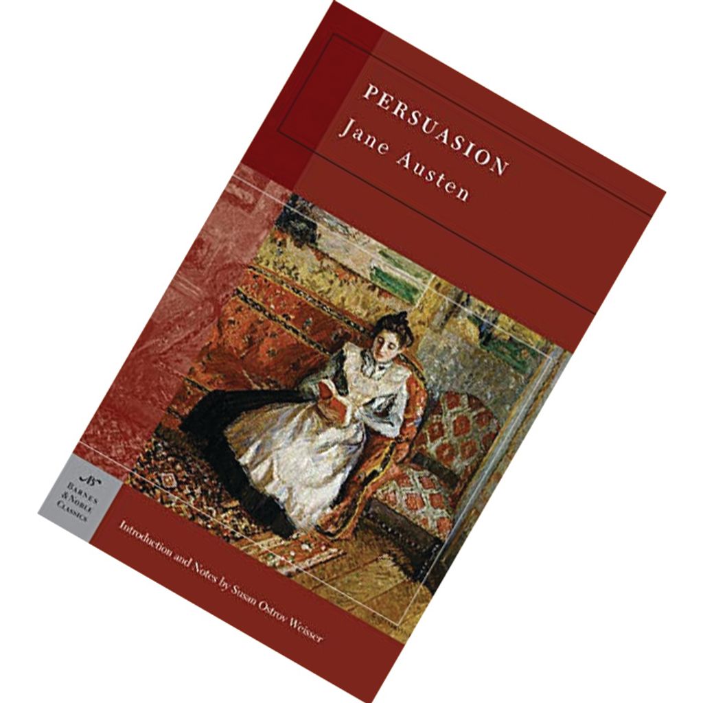 Persuasion by Jane Austen, Susan Ostrov Weisser (Introduction) 9781593081300.jpg