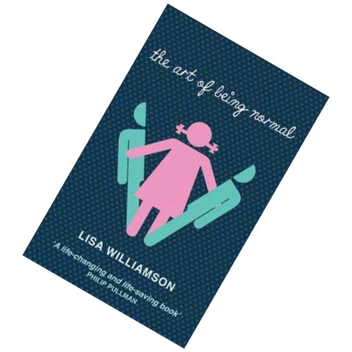 The Art of Being Normal by Lisa Williamson 9781910200520.jpg