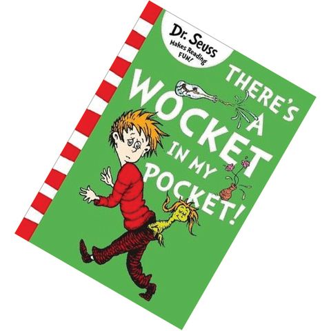 There’s a Wocket in my Pocket by Dr. Seuss 9780008239985.jpg