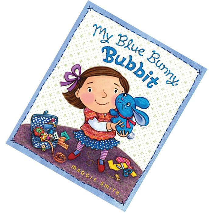My Blue Bunny, Bubbit by Maggie Smith 9780547558615.jpg