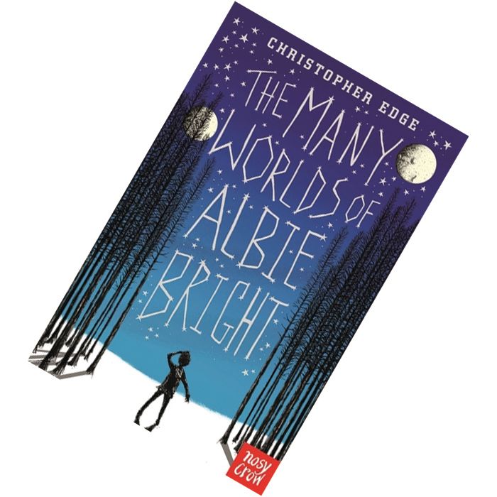 The Many Worlds of Albie Bright by Christopher Edge 9780857636041.jpg