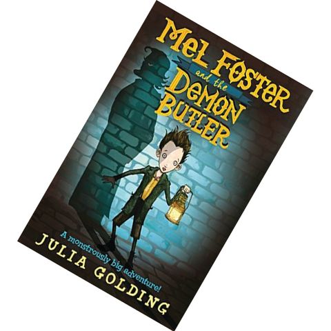 Mel Foster and the Demon Butler by Julia Golding 9781405277341.jpg