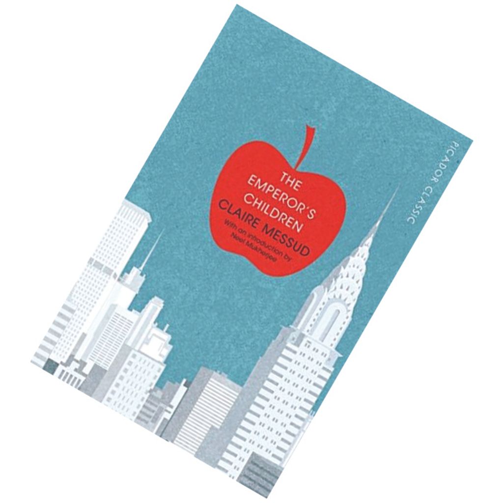 The Emperor's Children by Claire Messud 9781447289418.jpg