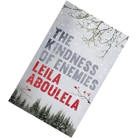 The Kindness of Enemies by Leila Aboulela 9781474600101.jpg