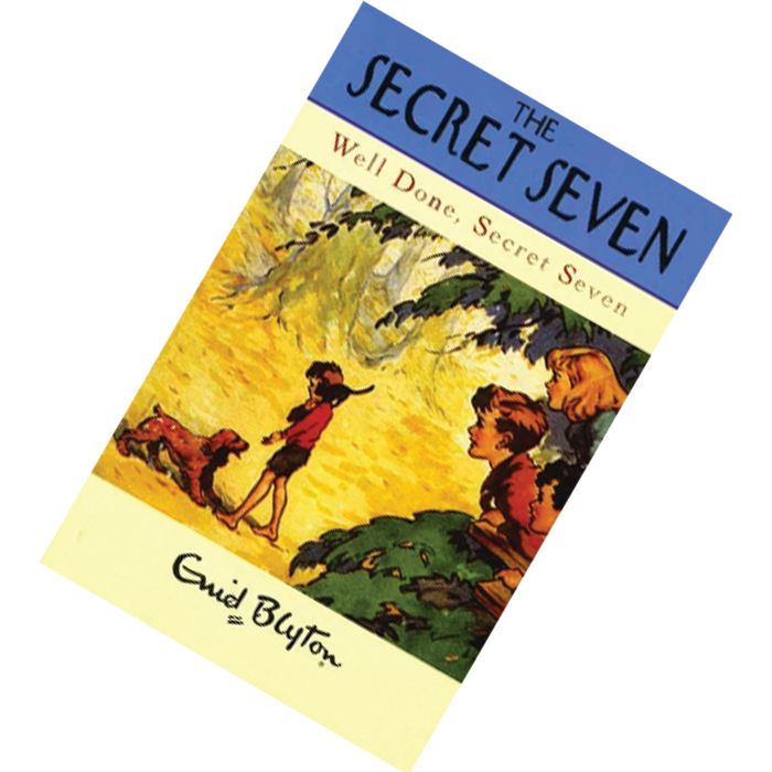 Well Done, Secret Seven (The Secret Seven #3) by Enid Blyton 9780340680933.jpg