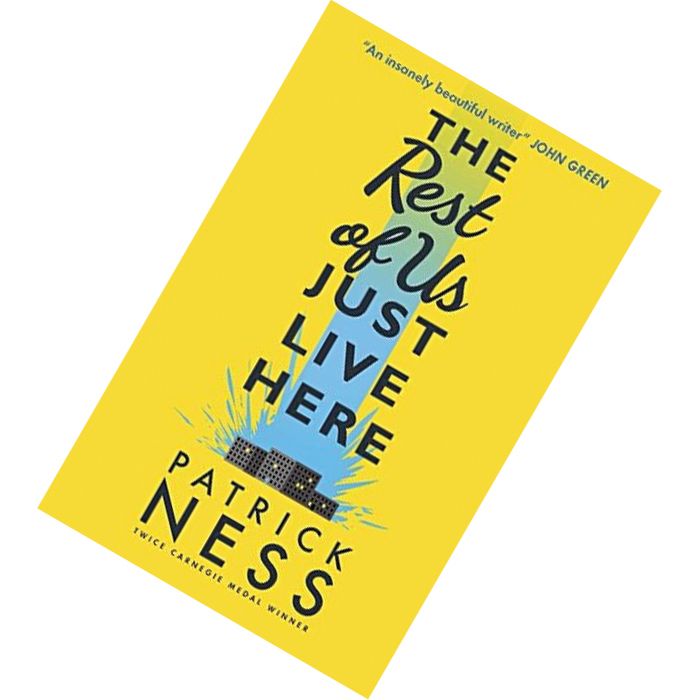 The Rest of Us Just Live Here by Patrick Ness 9781406365566.jpg