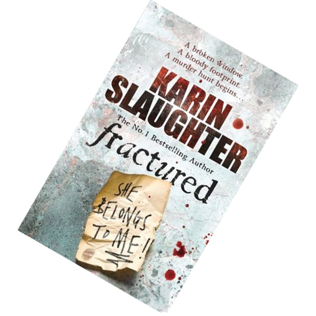 Fractured (Will Trent #2) by Karin Slaughter 9780099481850.jpg