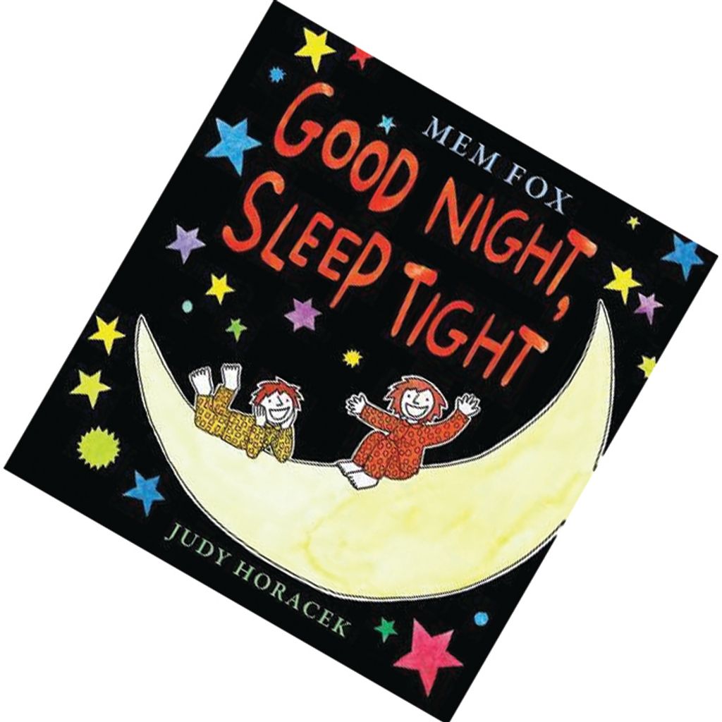 Good Night, Sleep Tight by Mem Fox 9780545533706.jpg