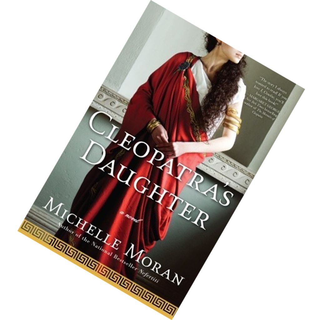 Cleopatra's Daughter by Michelle Moran 9780307409133.jpg