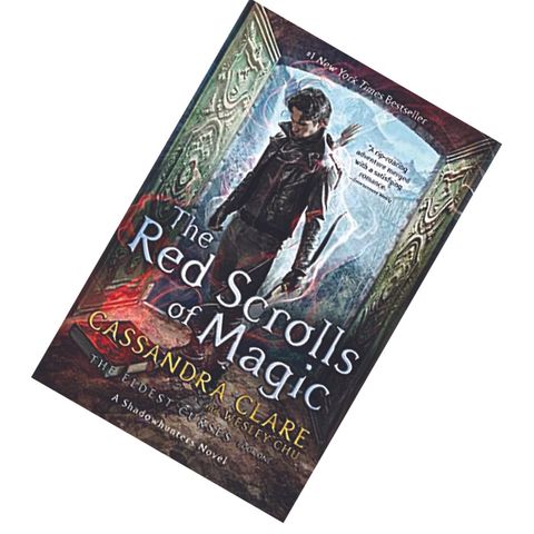 The Red Scrolls of Magic (The Eldest Curses #1) by Cassandra Clare 9781471195112.jpg