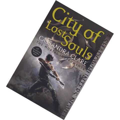 City of Lost Souls (The Mortal Instruments #5) by Cassandra Clare 9781481456005.jpg