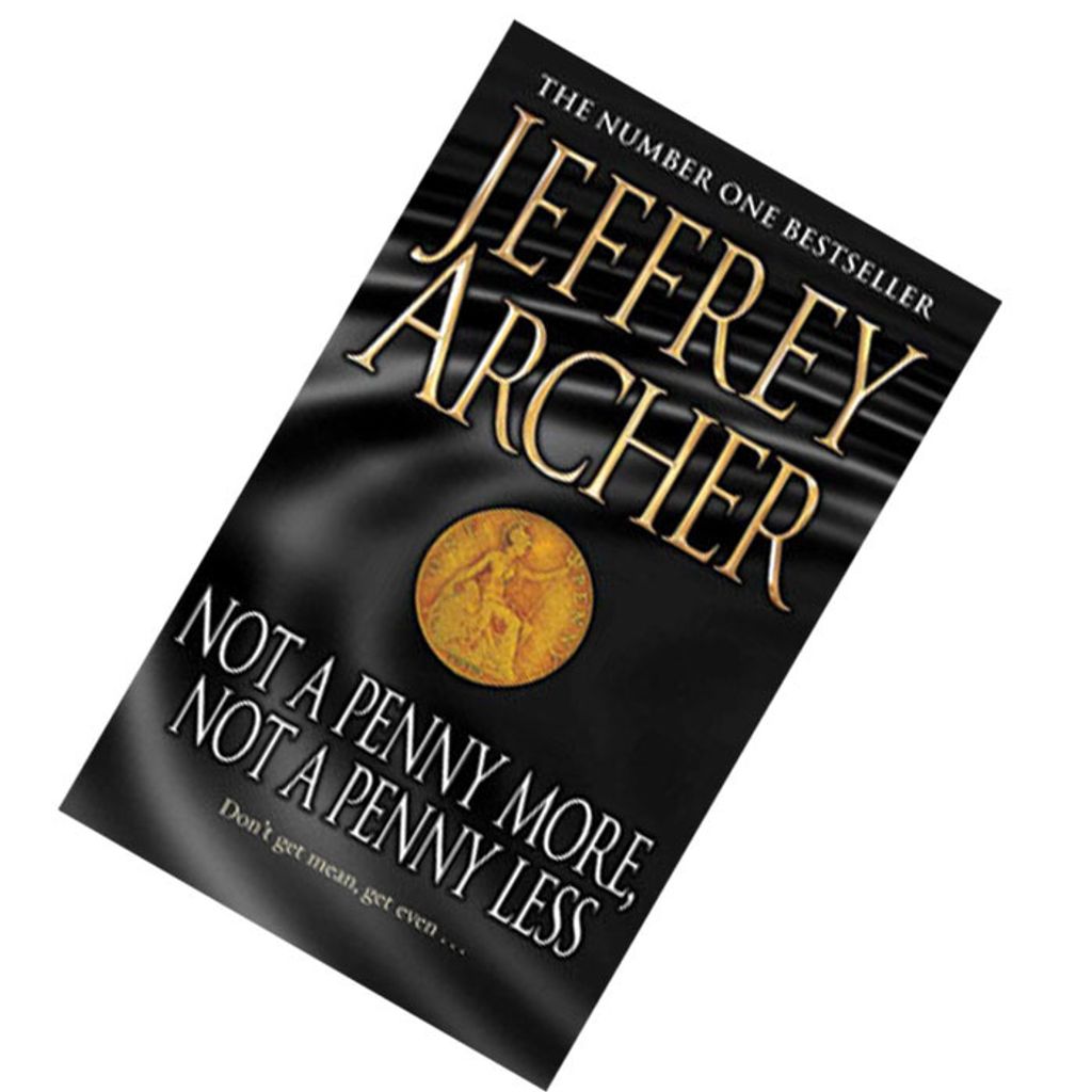 Not A Penny More, Not A Penny Less by Jeffrey Archer 9780330533096.jpg