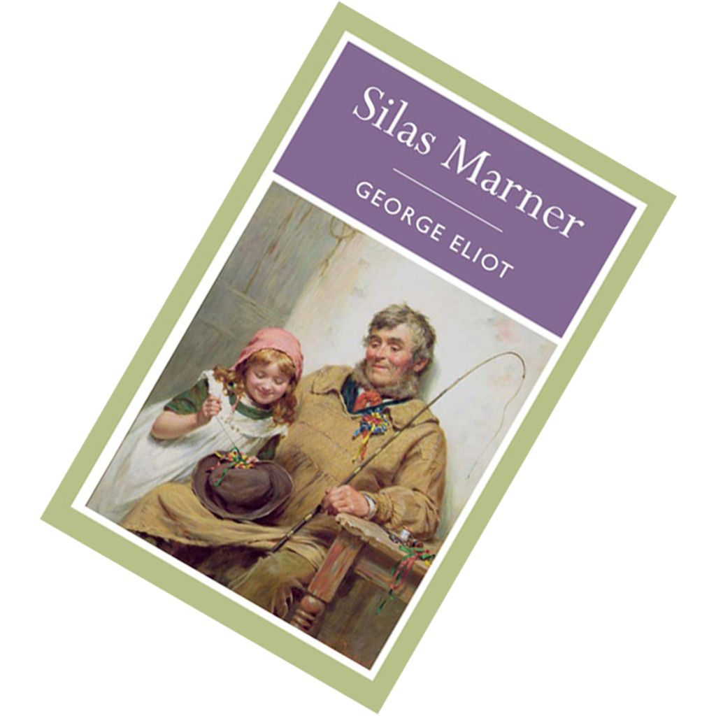 Silas Marner by George Eliot 9781848378988.jpg