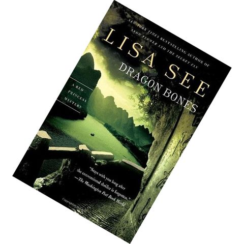 Dragon Bones (Red Princess #3) by Lisa See 9780345440310.jpg