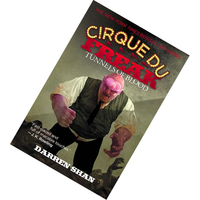 Tunnels of Blood (Cirque du Freak #3) by Darren Shan 9780316606080.jpg