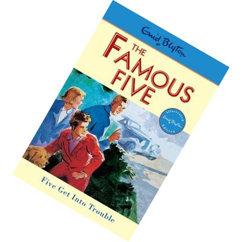 Five Get into Trouble (The Famous Five #8) by Enid Blyton 9780340681138.jpg