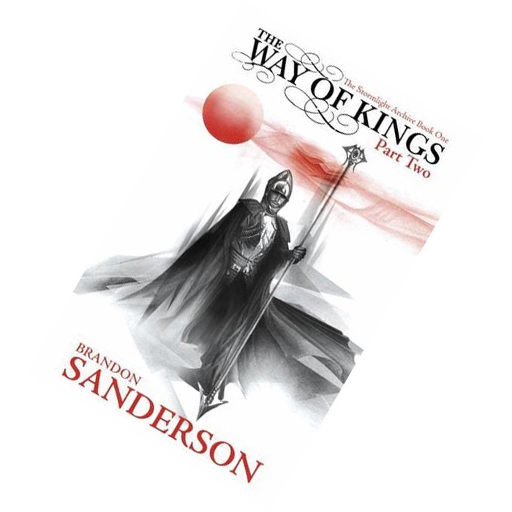 The Way of Kings (The Stormlight Archive, #1) by Brandon Sanderson