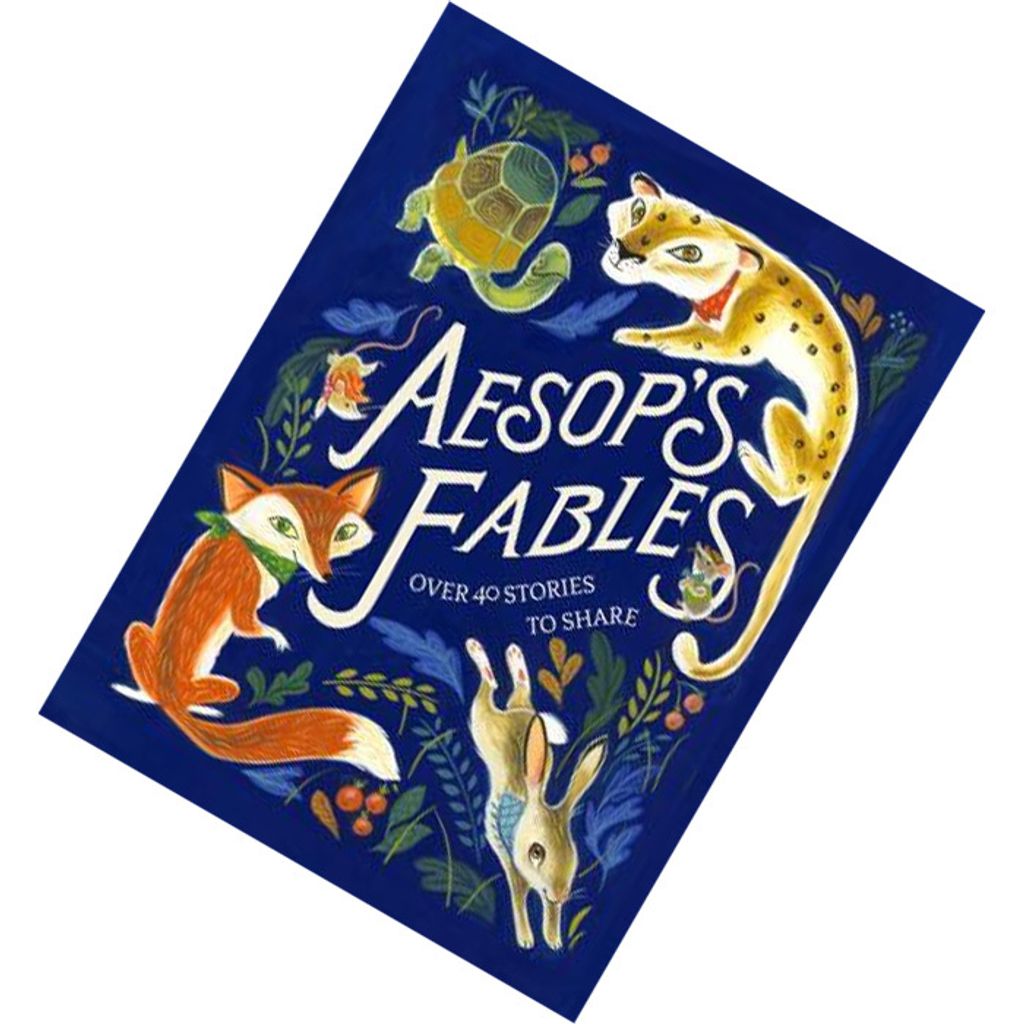 Aesop's Fables Over 40 Stories to Share by Various 9781474892490.jpg
