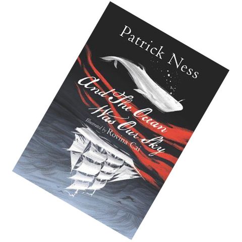 And The Ocean Was Our Sky by Patrick Ness 9780062860729.jpg