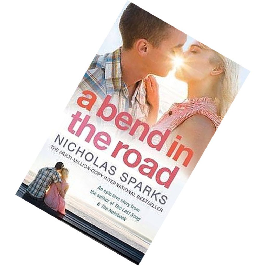 A Bend in the Road by Nicholas Sparks 9780751541168.jpg