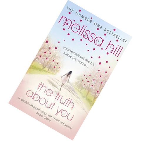 Truth About You (Lakeview #1) by Melissa Hill 9780340993330.jpg