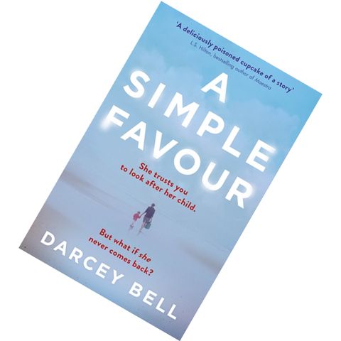 A Simple Favour by Darcey Bell 9781509834778.jpg