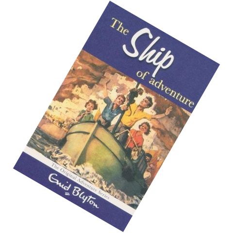 The ship of adventure (Adventure #6) by Enid Blyton 9781447220718.jpg