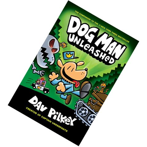 Dog Man Unleashed (Dog Man #2) by Dav Pilkey4782148935203.jpg